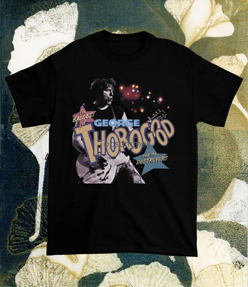 

George Thorogood And The Destroyers Black Unisex Size S 234Xl Shirt Hnh338