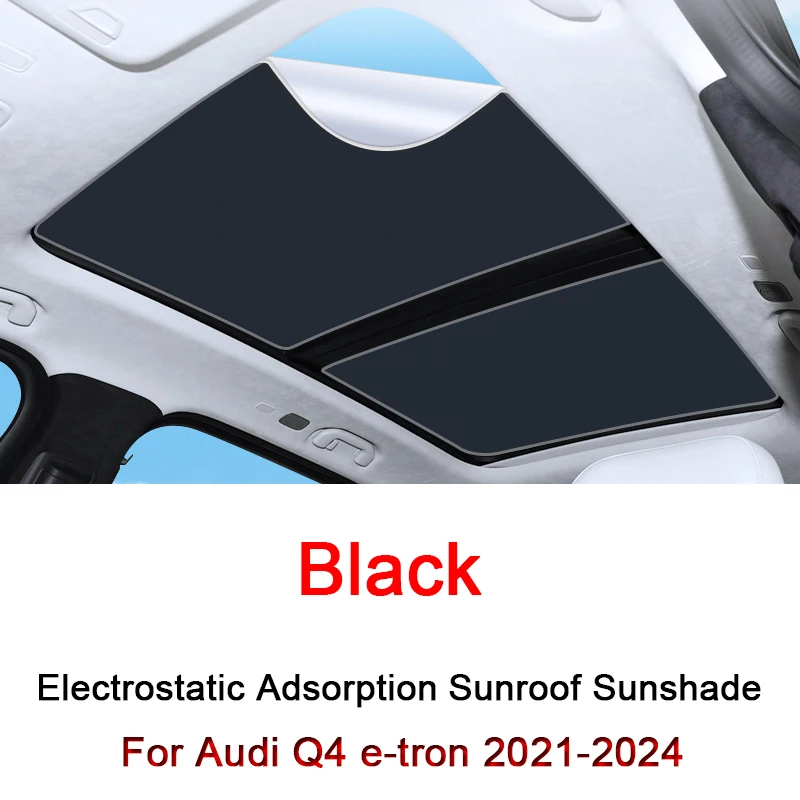 

Car Electrostatic Adsorption Sunroof Sunshade Fit For Audi Q4 e-tron 2021-2023 2024 Heat Insulation Skylight Sticker Accessories