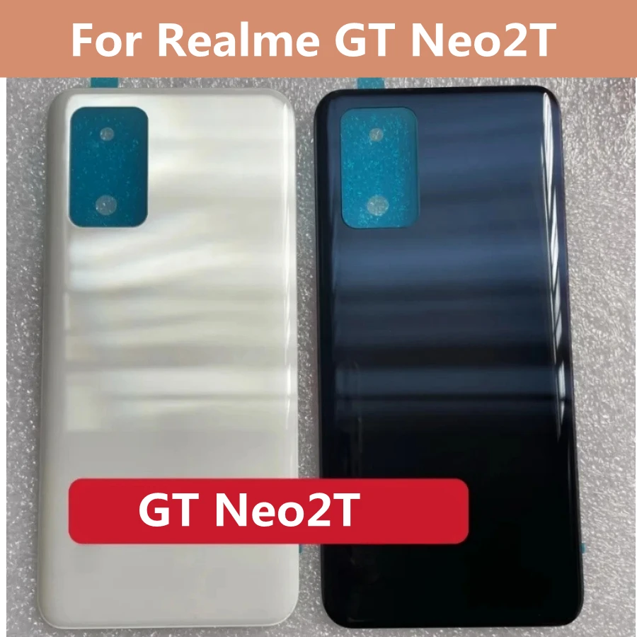 

6.7" GT Neo2 T Back Glass Cover For Realme GT Neo2T 5G Battery Cover Glass Panel Rear Door Housing Rear Door Replacement