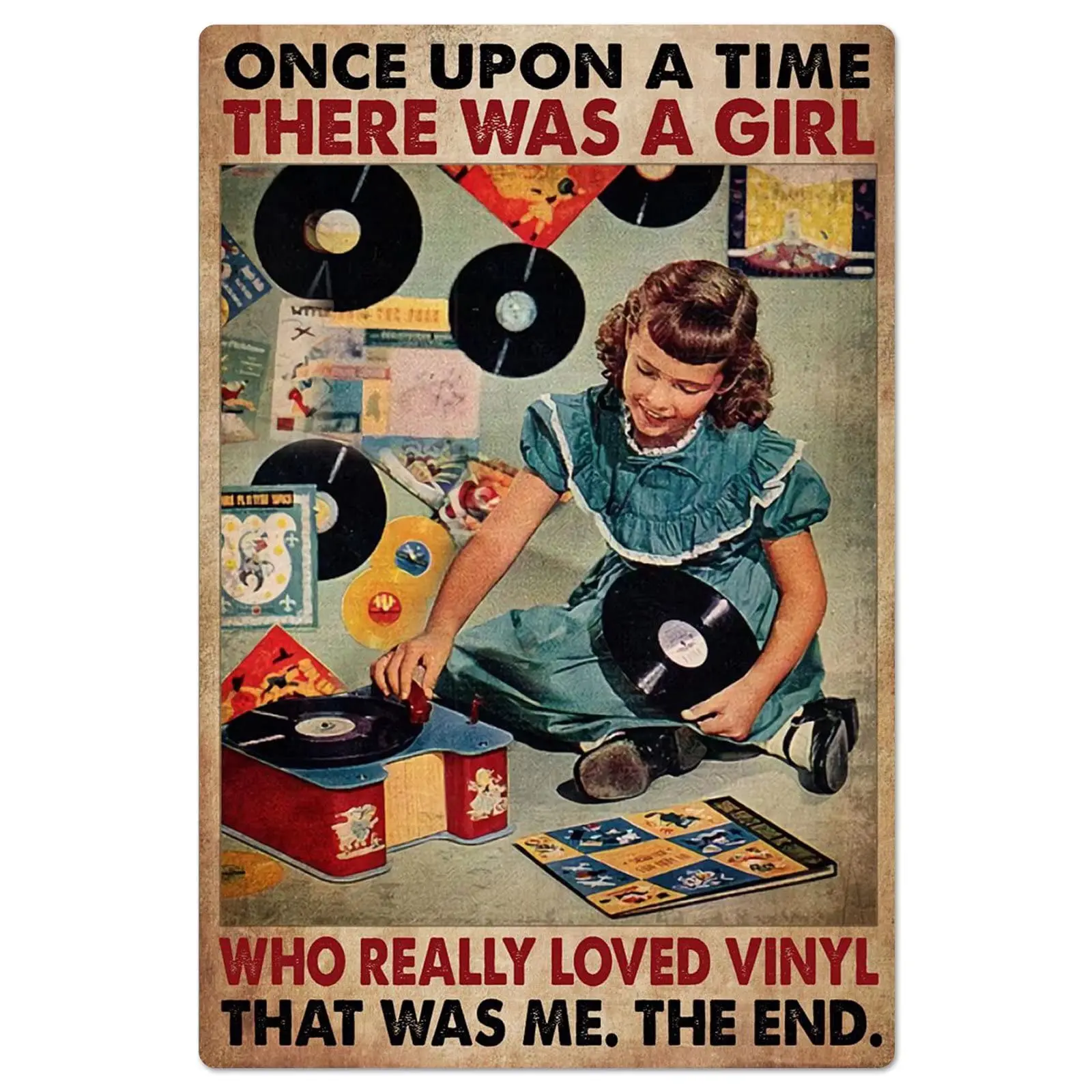 

Once Upon A Time There was A Girl Who Really Loved Vinyl It was Me Metal Logo Vintage Wall Decor Bar Club House 8x12 Inches