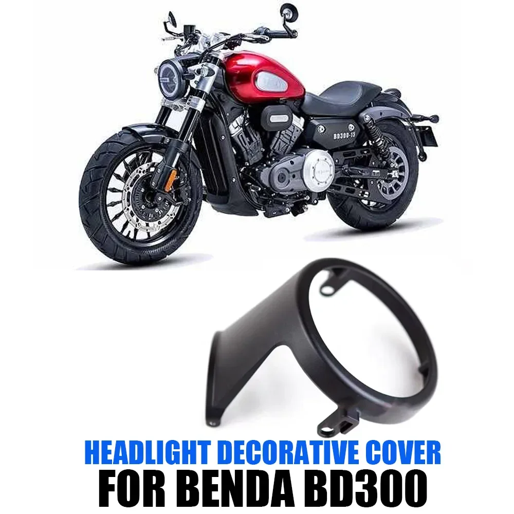 

Motorcycle Accessories Headlight Decorative Cover For Benda Bd300 300Bd