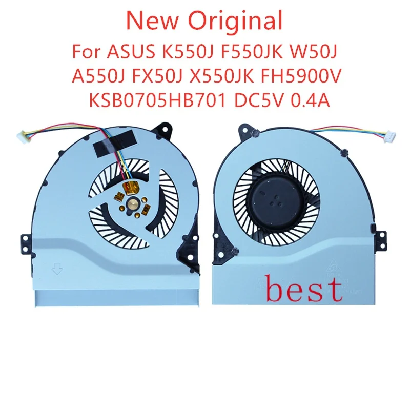 

New Original Laptop CPU Cooling Fan For ASUS K550J F550J W50J A550J FX50J X550J FH5900V Fan K0705HB701 DC5V 0.4A