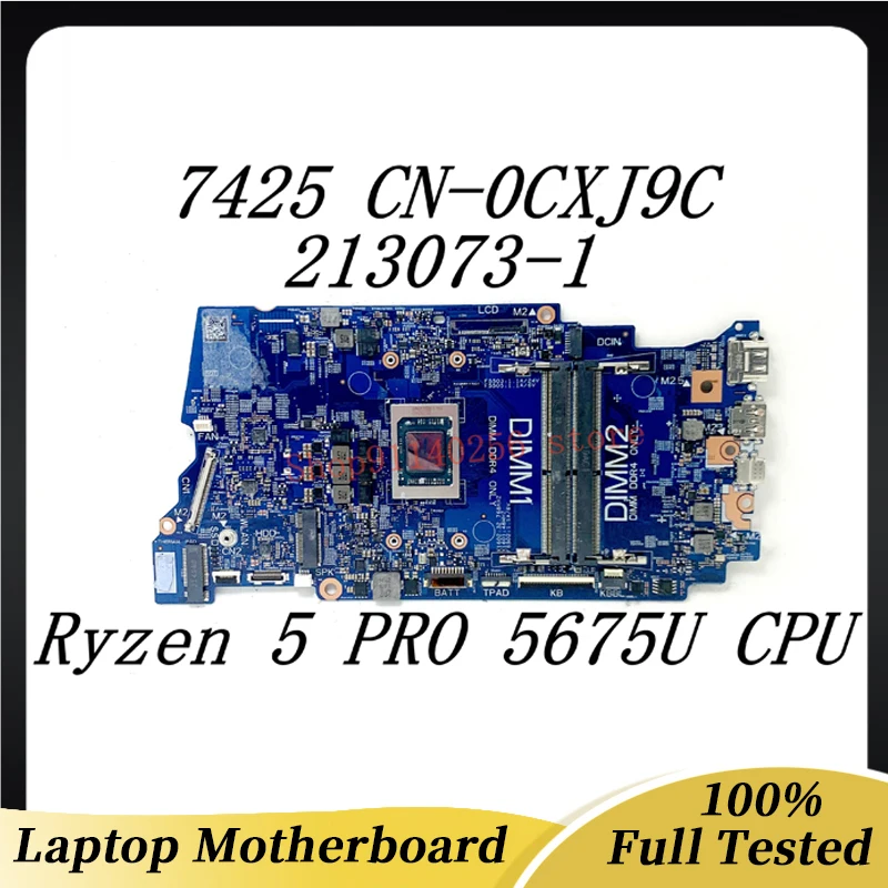 

For DELL 7425 CN-0CXJ9C 0CXJ9C CXJ9C Laptop Motherboard 213073-1 With Ryzen 5 PRO 5675U CPU 100% Full Working Well