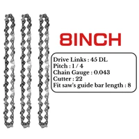 8Inch Mini Chainsaw Chain Guide 1/4" Pitch .043" 45 Drive Links Semi Chisel Electric Chainsaw Chain for Garden Woodworking Tool 1