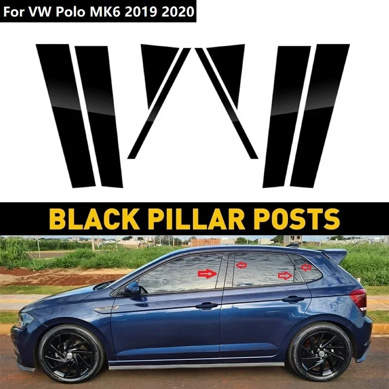 

8PCS Car Pillar Posts Window Trim Cover Black For VW Polo MK6 2019 2020 Window Mirror Effect Film Car B Column Stickers