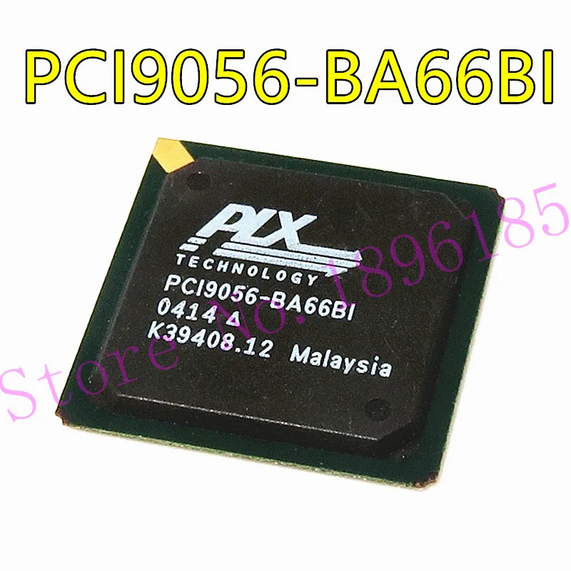 

New Original Promotion PCI9056-BA66BI PCI9056 32-bit, 66MHz PCI Bus Mastering I/O Accelerator for Motorola PowerQUICC and Ge