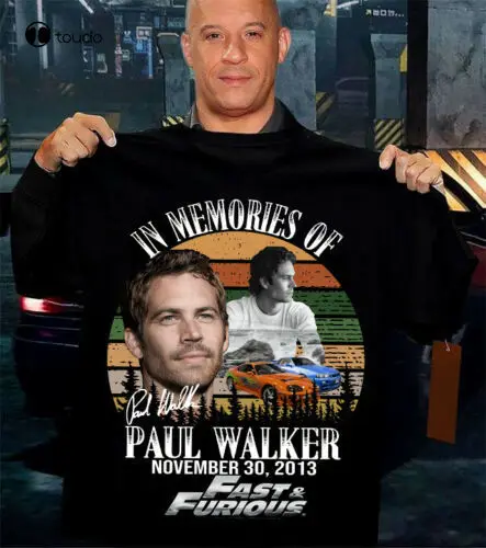 Paul Walker Fast & Furious Gift For Fan Memorial Vintage Men Tshirt S-5Xl Black Mens Magliette Graphic