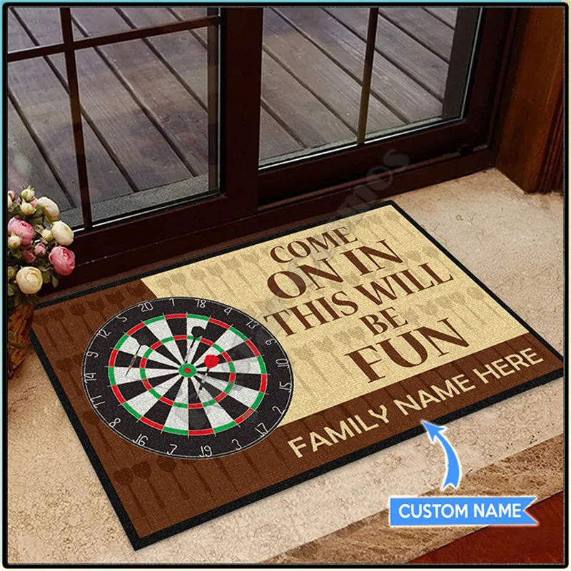 

Dart Come On In This Will Be Fun Family Custom Name Doormat 3D Print Doormat Non Slip Door Floor Mats Decor Porch Doormat