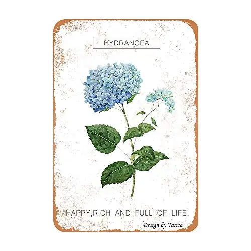 

Hydrangea - Happy Rich Full of Life Iron Poster Painting Tin Sign Vintage Wall Decor for Cafe Bar Pub Home Beer Decoration Craft