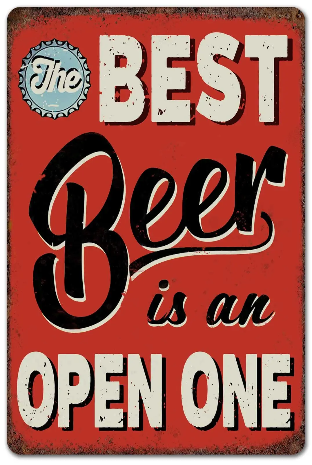 

CrazySign Man cave Vintage Metal Sign The Best Is An Open Sign Home Bar Signs Wall Decor (234)