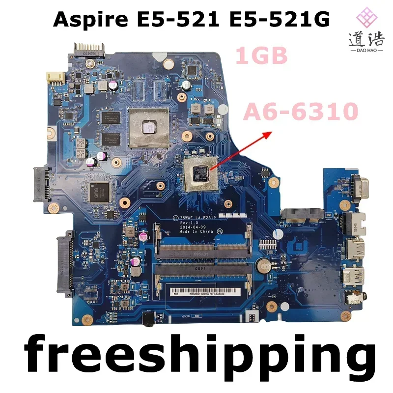 LA-B231P For Acer Aspire E5-521 E5-521G Laptop Motherboard NBMS511001 A6-6310 CPU 1GB DDR3 Mainboard 4 LA-B231P For Acer Aspire E5-521 E5-521G Laptop Motherboard NBMS511001 A6-6310 CPU 1GB DDR3 Mainboard - Image 2