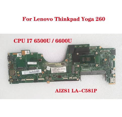 

For Lenovo Thinkpad Yoga 260 laptop motherboard AIZS1 LA-C581P motherboard with CPU i7-6500U / 6600U 100% test work send