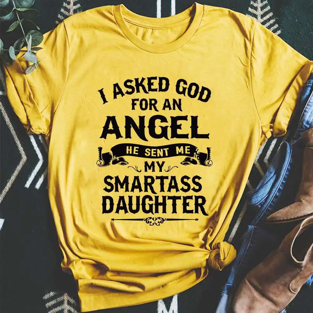 My Daughter Is Angel Print Women T Shirt Short Sleeve O Neck Loose Women Tshirt Ladies Tee Shirt Tops Clothes Camisetas Mujer