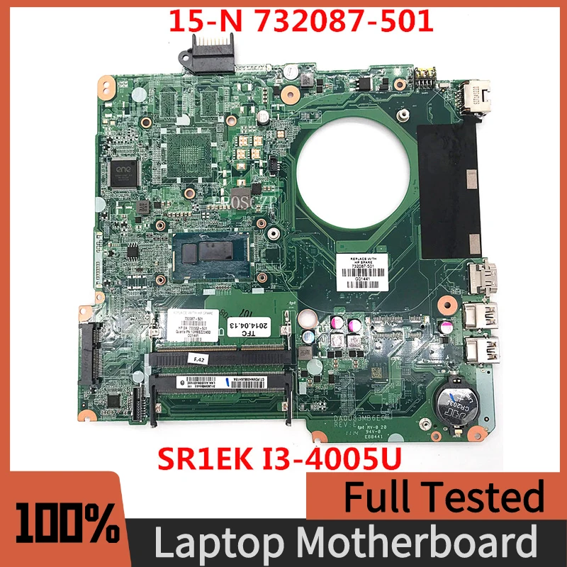 

732087-501 732087-001 732087-006 Mainboard For 15-N 15-F Laptop Motherboard DA0U83MB6E0 W/ SR1EK I3-4005U CPU 100% Working Well