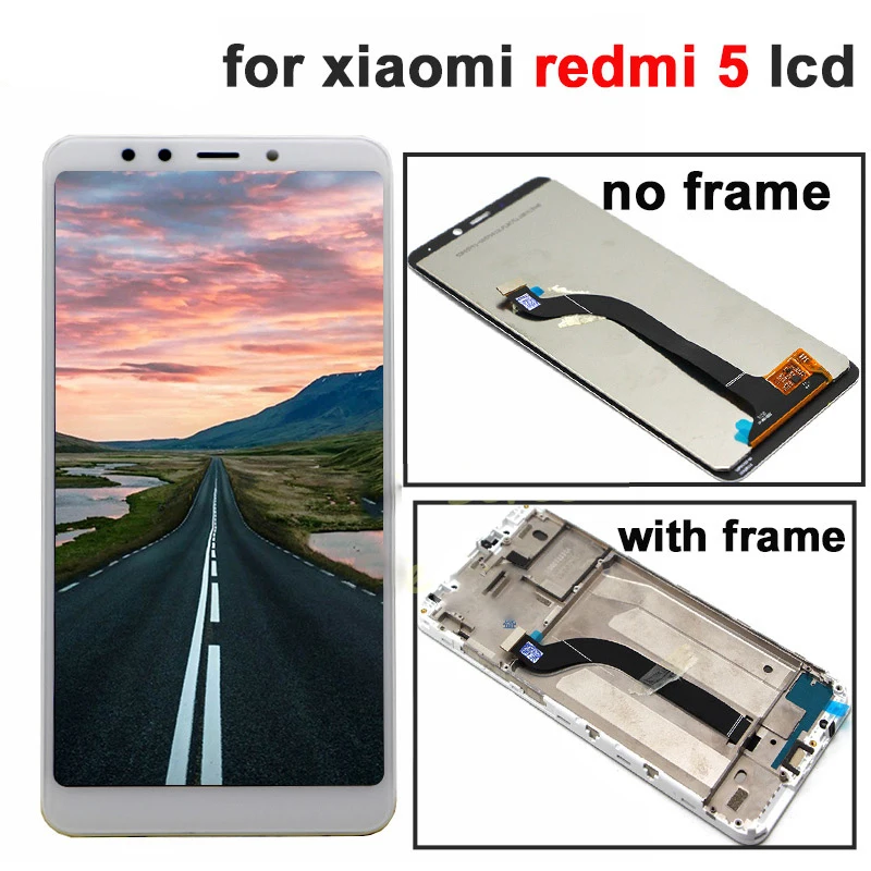 

for Xiaomi Redmi 5 LCD Display Touch Screen Digitizer Assembly with frame Replacement parts 5.7 inch For Redmi 5 Redmi5 LCD Best