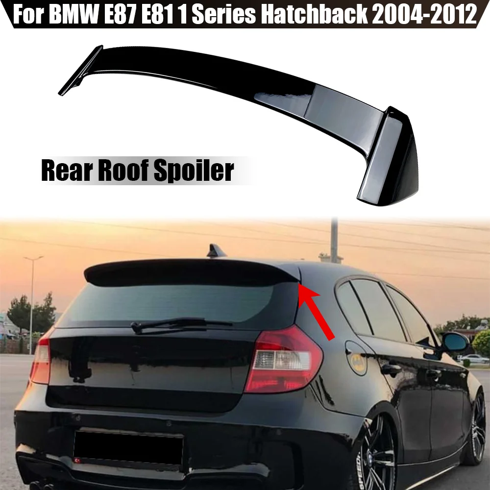 

Car Rear Roof Spoiler For BMW 1 Series E87 E81 Hatchback 2004-2012 120i 118i 116i Rear Trunk Spoiler Wing Lip Car Styling