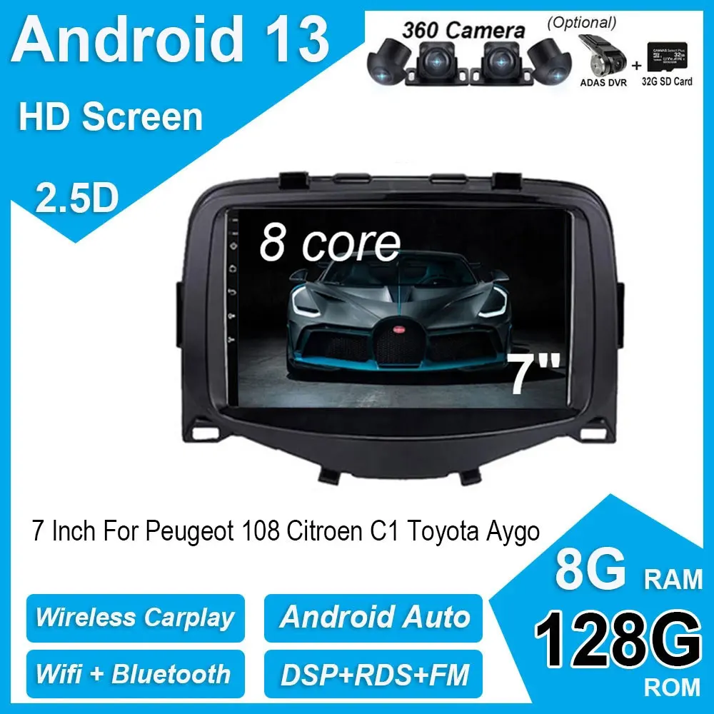 

7 Inch For Peugeot 108 Citroen C1 Toyota Aygo DSP IPS Screen Android 13.0 Car Radio Video Player GPS Navigation Multimedia Wifi
