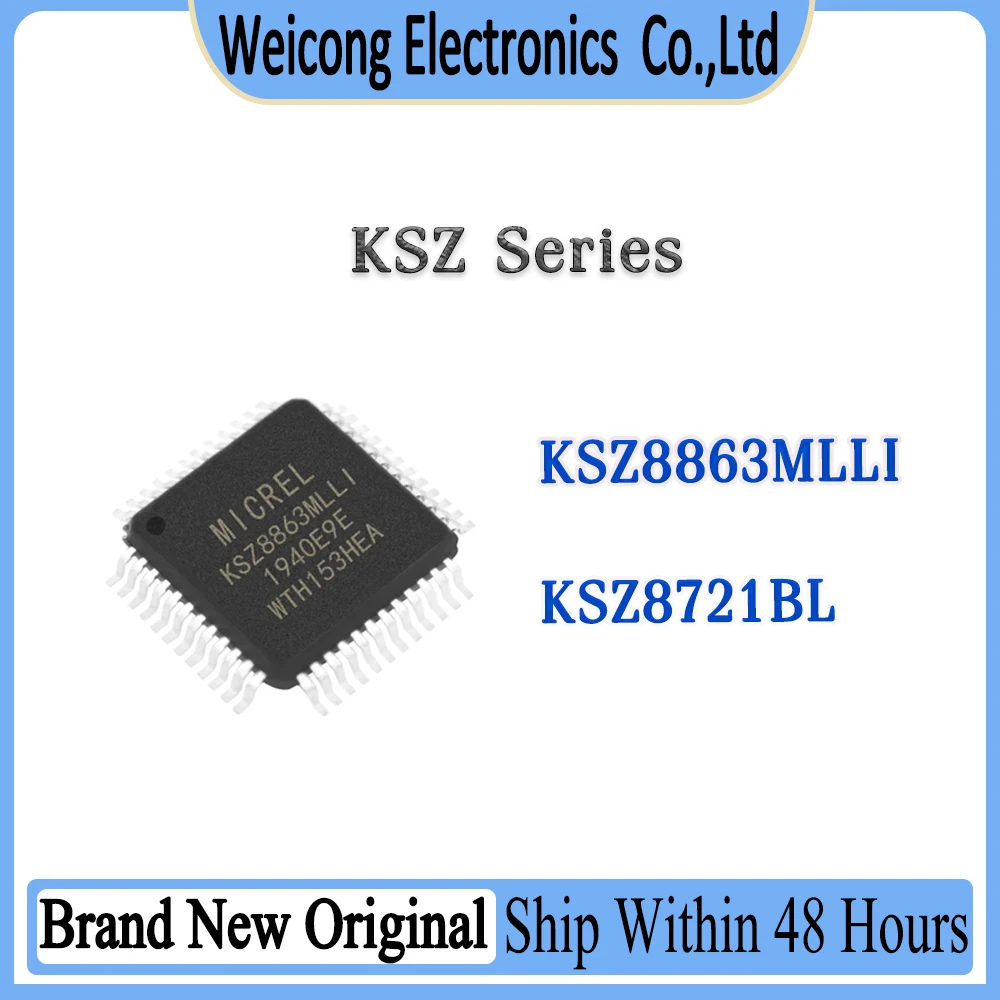 

100% Brand New Original KSZ8863MLLI KSZ8721BL 8721BL 8863MLLI KSZ8863 KSZ8721 KSZ IC Chip LQFP-48