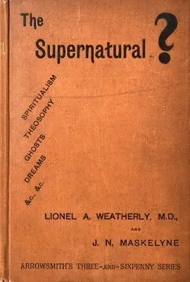 

The Supernatural by Lionel Weatherly-Волшебные трюки