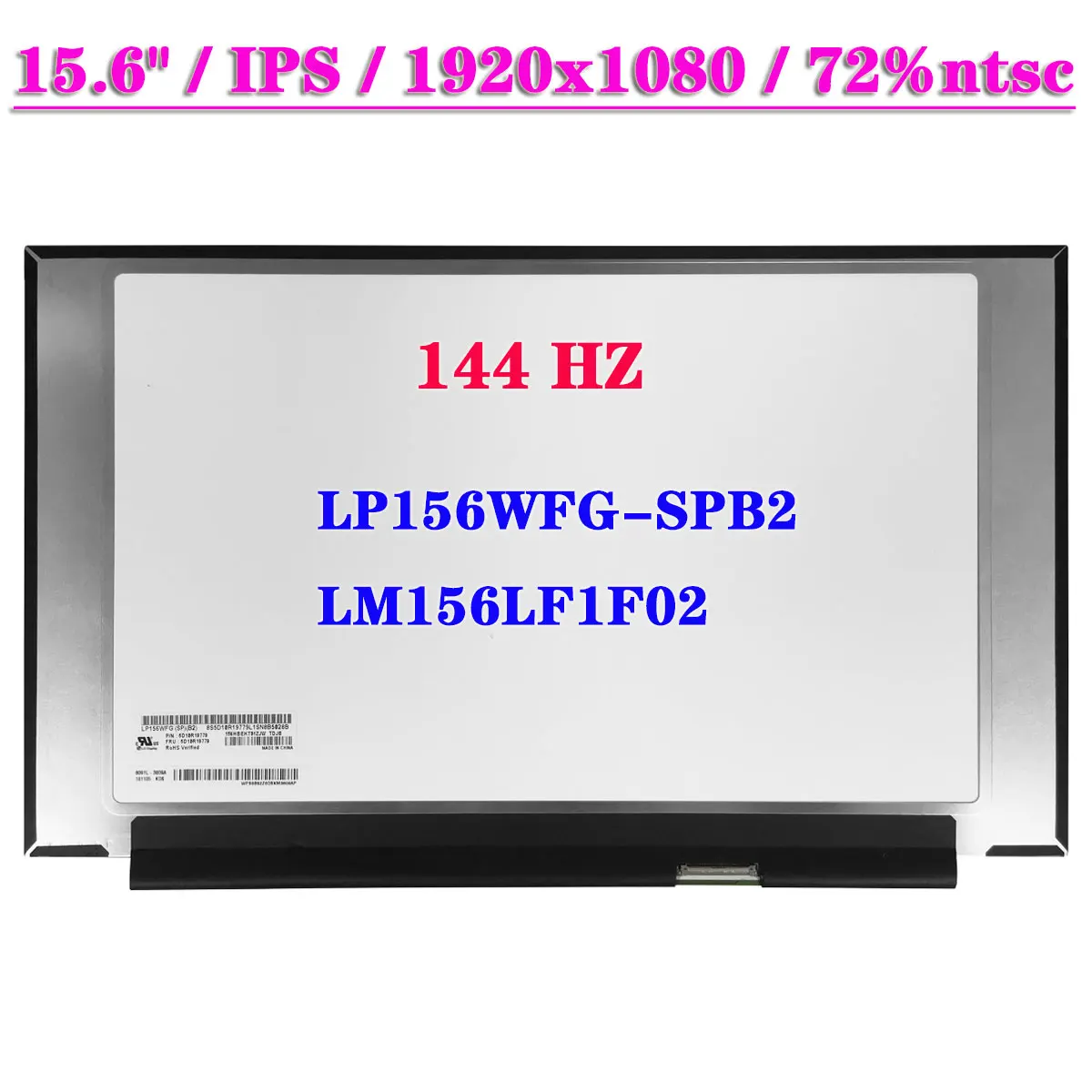 15.6 "Ips 144Hz Lp156Wfg-Spb2 Lm156Lf1F02 Per Asus Tuf Gaming A15 Fa506 Fx506L Tuf506Iv F15 Tuf566H 72% Schermo Lcd Ntsc 40Pin