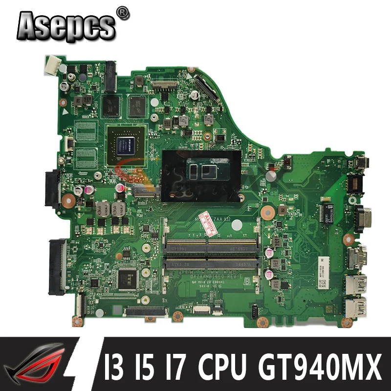 

DAZAAMB16E0 Motherboard For ACER Aspire E5-575 E5-575G F5-573 F5-573G E5-774G E5-774 Laptop mainboard with I3 I5 I7 CPU GT940MX