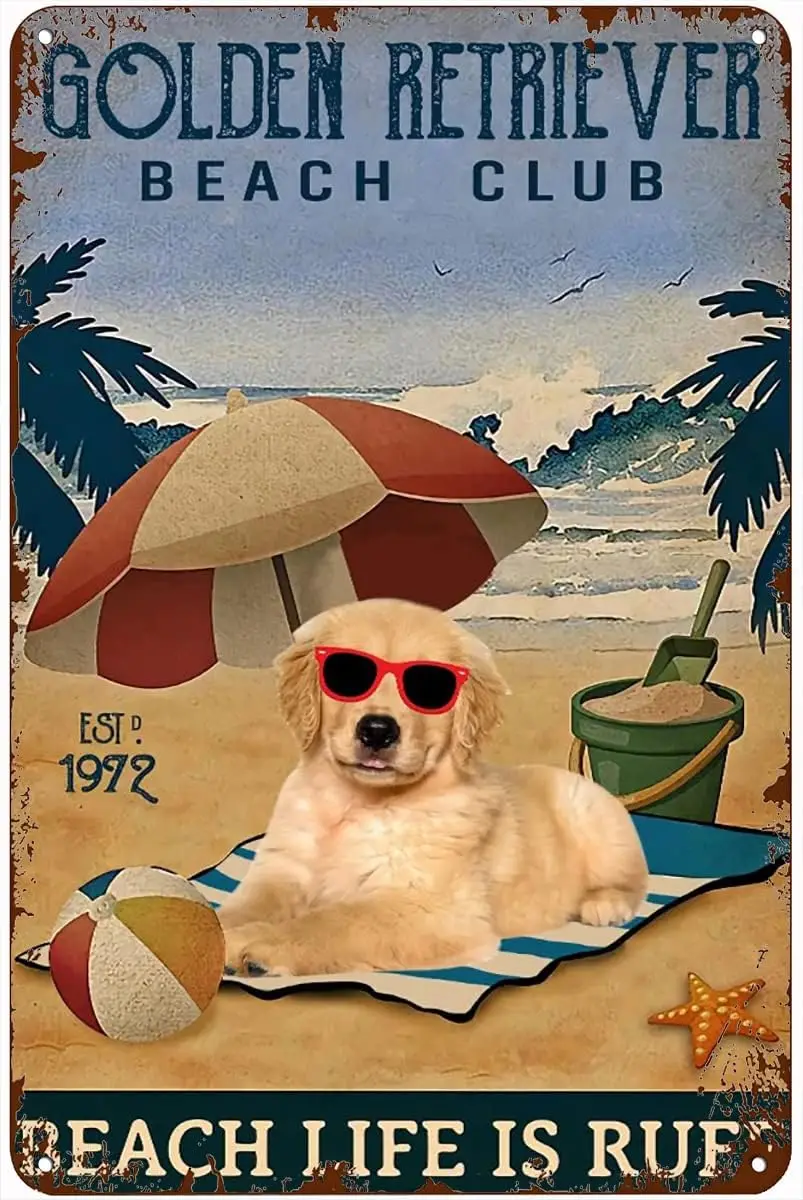 

Vintage Signs Metal Signs Golden Retriever Beach Club Beach Life is Ruff Tin Signs Vintage Retro Bar Club Cave Home