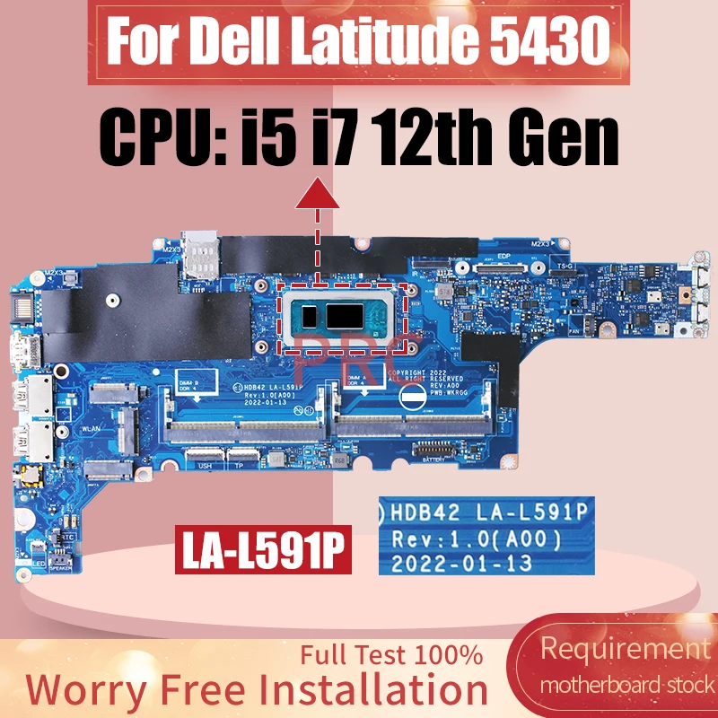 

HDB42 LA-L591P для DELL Latitude 5430 материнская плата для ноутбука i5 i7 12-го поколения CN-03G0RF 0260KT 04X33N 01Y2TPNotebook материнская плата