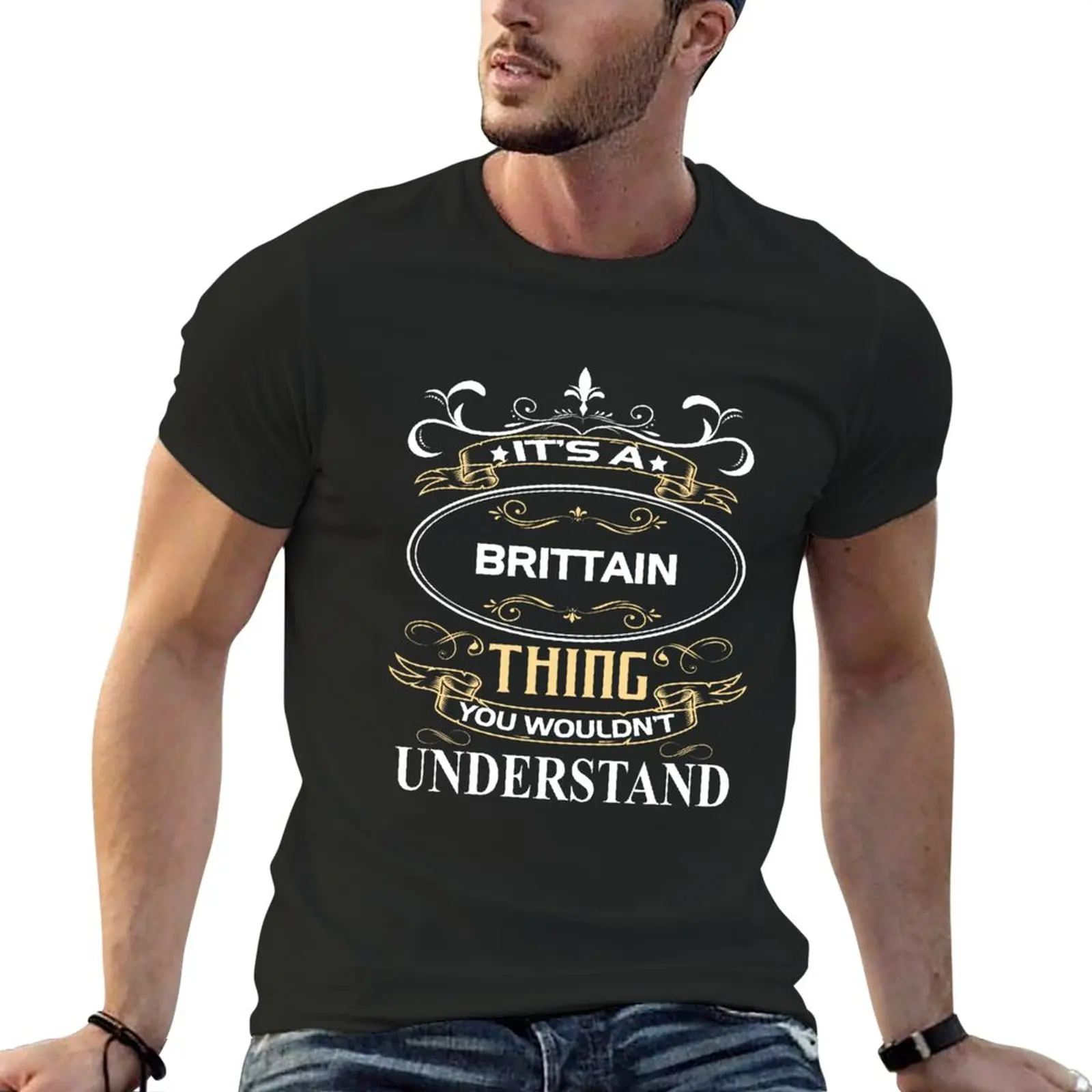 

Новая рубашка с надписью Brittain It's A Brittain вещь, которую вы не поймете, футболка, милые топы, простые футболки, мужские свитеры