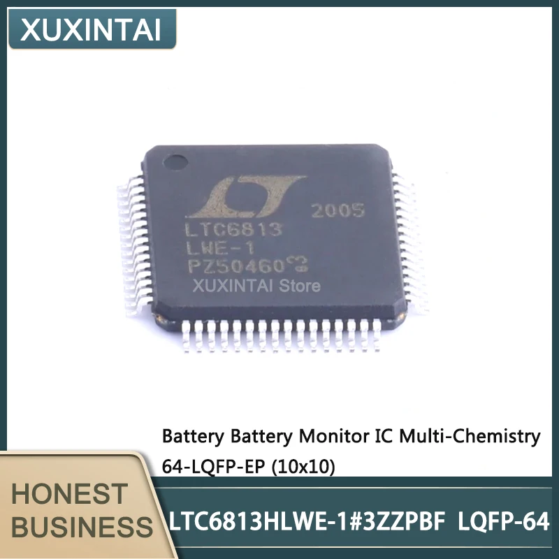 

5Pcs/Lot New Original LTC6813HLWE-1#3ZZPBF LTC6813HLWE Battery Battery Monitor IC Multi-Chemistry 64-LQFP-EP (10x10)