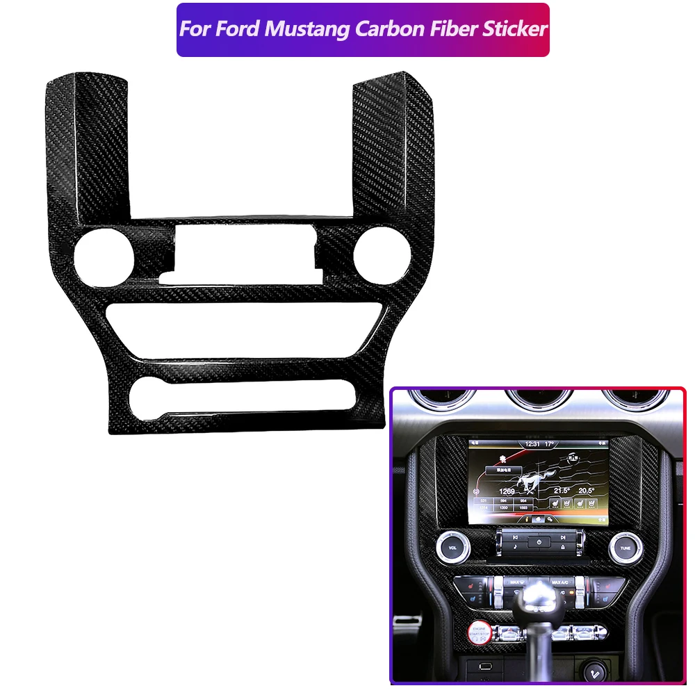 

For Ford Mustang Real Carbon Fiber Central Console Control CD Air Conditioning Decorative Frame Interior Modification Sticker