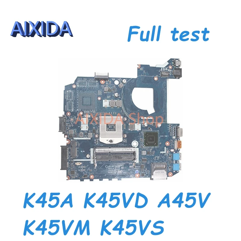 

AIXIDA QCL40 LA-8221P для ASUS P45VA K45A K45VD A45V K45VM K45VS A85V материнская плата для ноутбука HM76 UMA DDR3 Материнская плата полностью протестирована