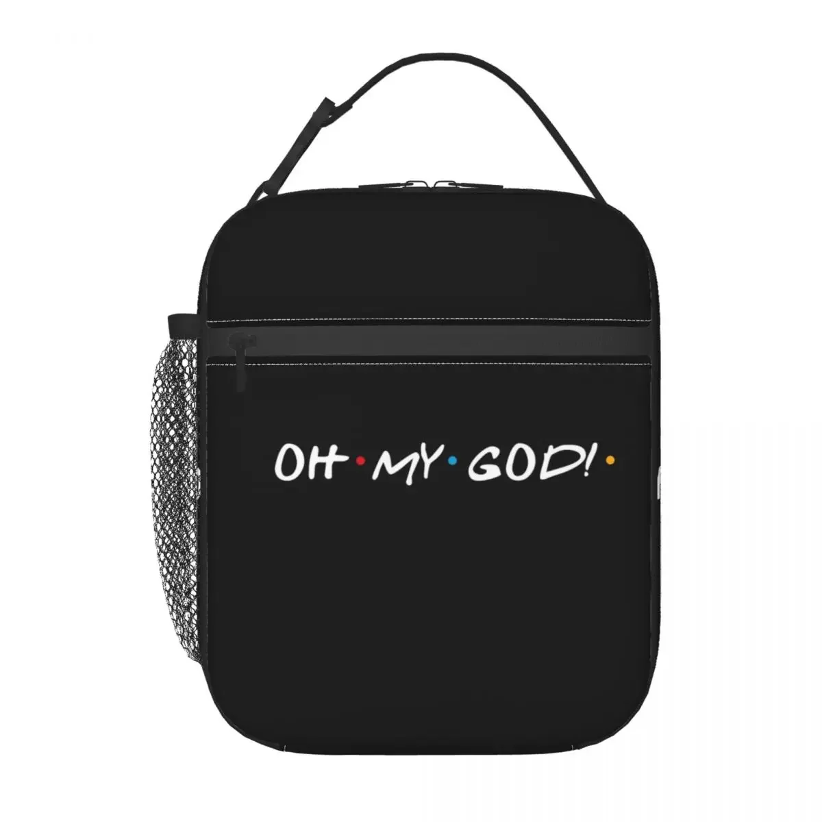 

Oh My God Insulated Lunch Bag for Women Leakproof Friends Funny Quote Cooler Thermal Lunch Box for Beach Camping Travel