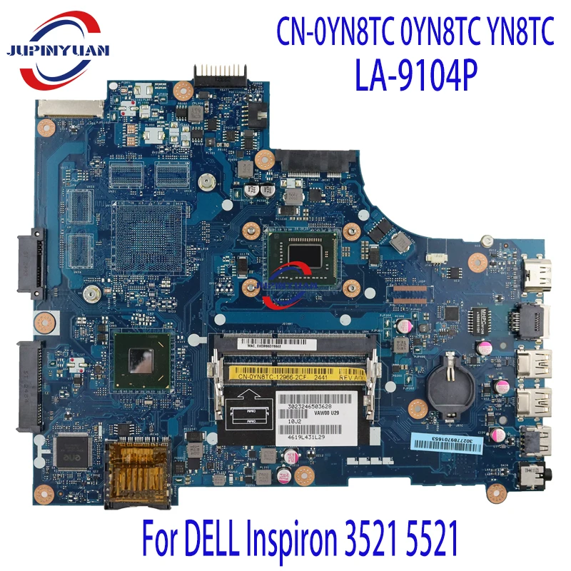 

CN-0YN8TC 0YN8TC YN8TC Laptop Motherboard LA-9104P Mainboard For DELL Inspiron 3521 5521 With SR0V5 997 CPU 100%Full Tested Good