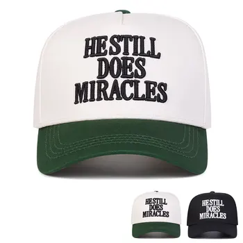 HESTILL DOES MIRACLES Embroidery Baseball Caps 1