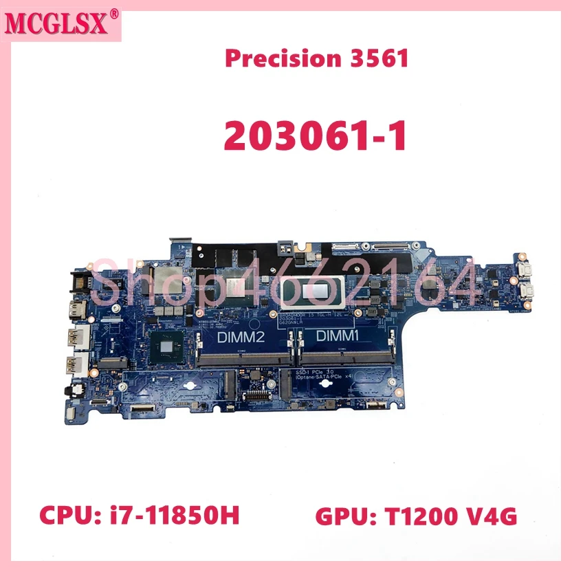 

203061-1 With i7-11850H CPU T1200-V4G GPU Laptop Motherboard For Dell Precision 3561 Notebook Mainboard CN: 03T624 Fully Tested