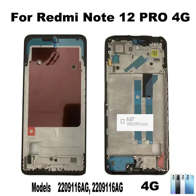 

Original For Xiaomi Redmi Note 12 Pro 4G LCD Front Frame Housing Middle Frame Bezel Plate Repair Parts ‎2209116AG 2209116AG