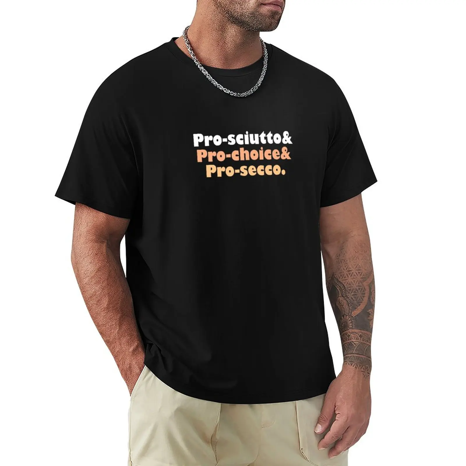 Proshiutto & Pro Choice & Prosecco V3 T-Shirt Oversize Funnys Vestiti Per Uomo