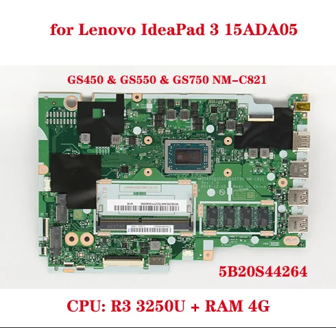 GS450 & GS550 & GS750 NM-C821 motherboard for Lenovo IdeaPad 3 15ADA05 laptop motherboard with CPU R3 3250U RAM 4G 100% tes