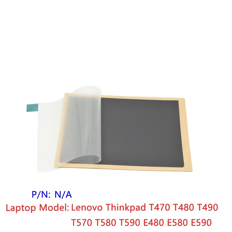 Orig New For Lenovo Thinkpad T470 T480 T490 T570 T580 T590 E480 E580 E590 Touchpad Trackpad Clickpad Sticker