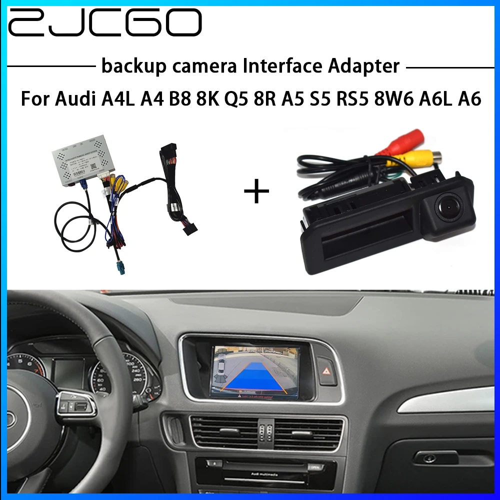 

ZJCGO HD Reversing Rear Camera For Audi A4L A4 B8 8K Q5 8R A5 S5 RS5 8W6 A6L A6 Interface Adapter Backup Display Improve Decoder