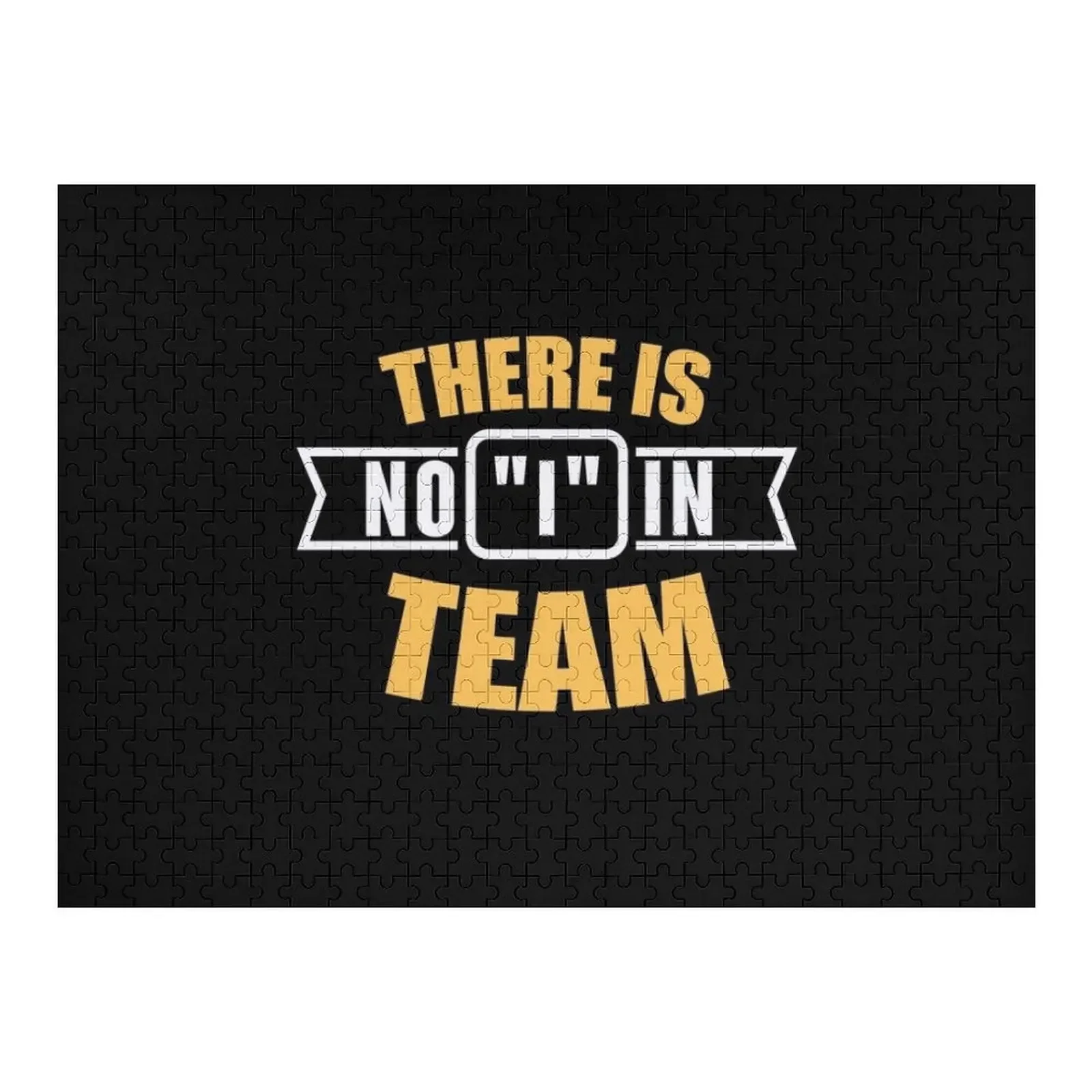 

There is no I in team Jigsaw Puzzle Personalized Photo Gift Wood Adults Puzzle