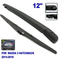 Rear Wiper Back Arm Blade Set For Mazda 3 Hatchback 12"/300mm Car Windshield Windscreen 2014 2015 2016 2017 2018 1
