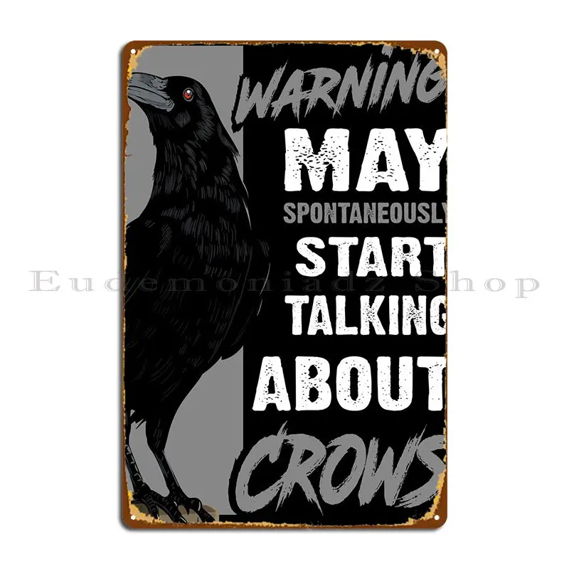 Funny Raven Crow Lover Metal Sign Paintingome Plates Crea Club Tin Sign Poster