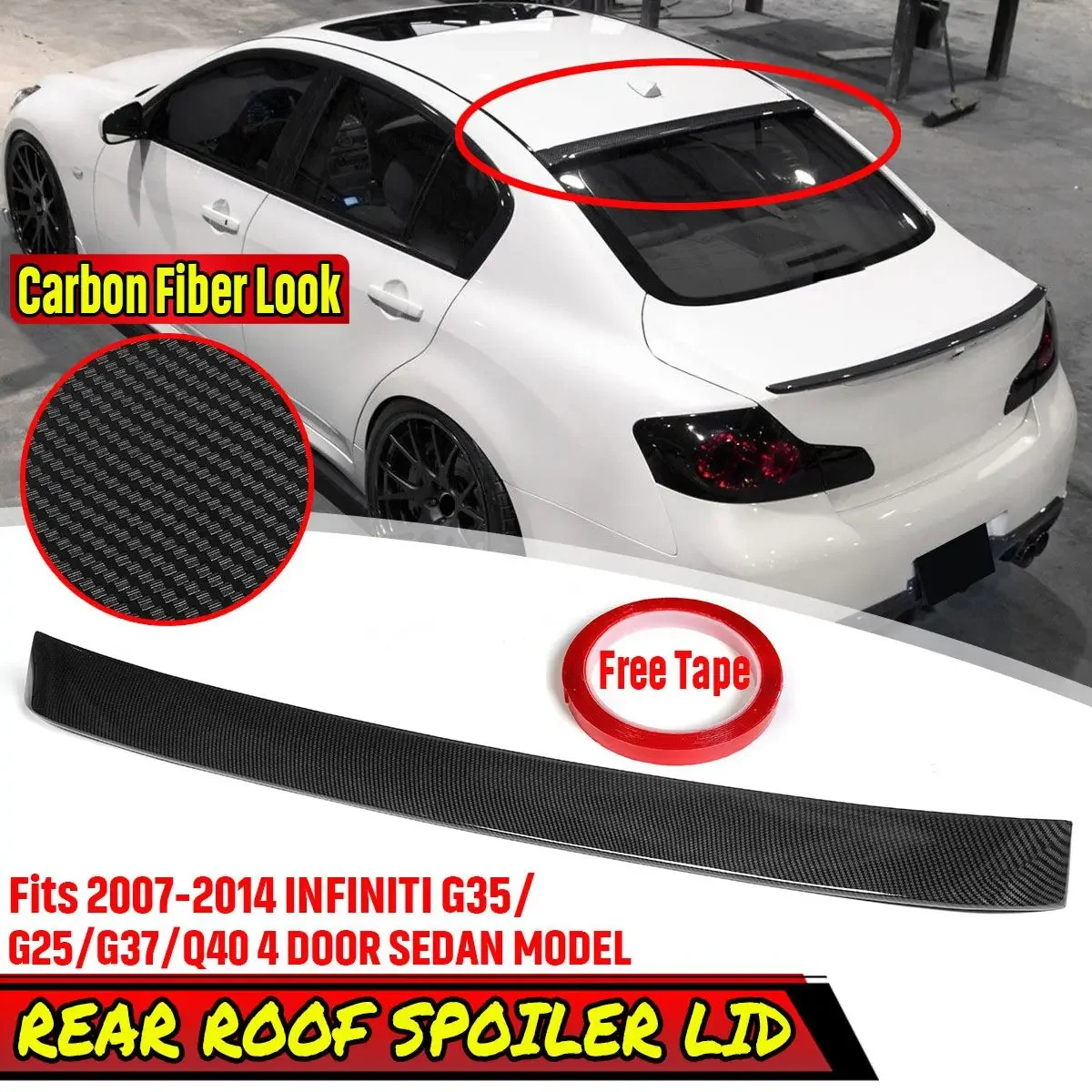 

G37 Q40 Car Rear Trunk Spoiler Rear Roof Spoiler Wing Lip Extension For INFINITI G35 G25 G37 Q40 4 Door Sedan 2007-2014 Body Kit