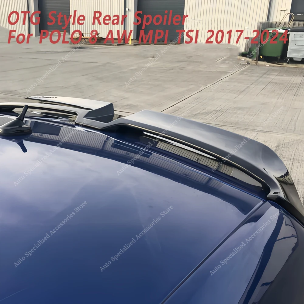 

Стильный Глянцевый черный Задний спойлер OTG, крыло для VW Polo MK6 AW Polo 8 TSI TGI мпай, колпачки для заднего спойлера на крышу 2017-2024, комплекты для тюнинга