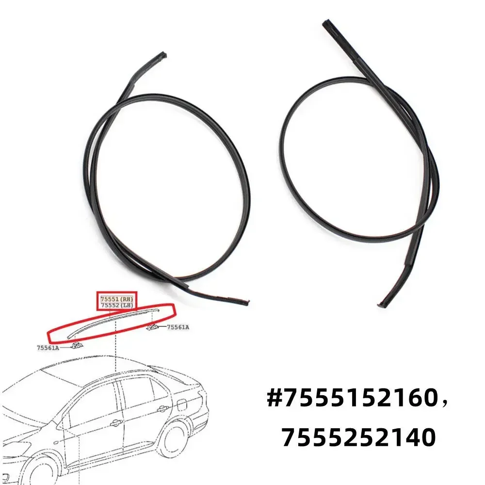 1PCS Roof Rubber Moulding For Toyota Yaris Sedan 2007 2008 2009 2010 2011 Roof Rubber Drip Side Finish Moulding Seal Strip Trim