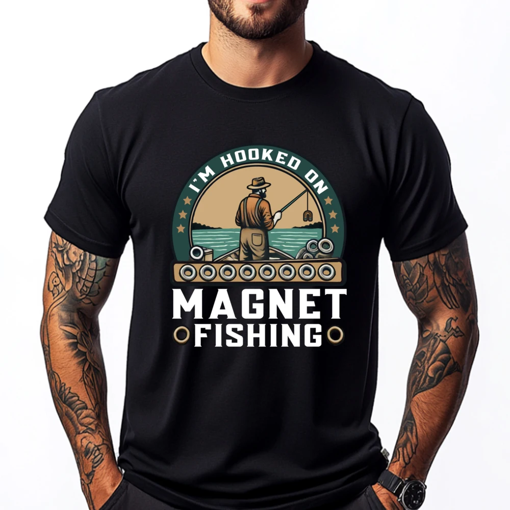 I Im Hooked On Magnet Family Adult T Shirt O Neck Short Sleeve 100% Cotton Tops Tees Birthday T-Shirt  I Im Hooked On Magnet Fishing Treasure Hunt Metal Fishing 5674