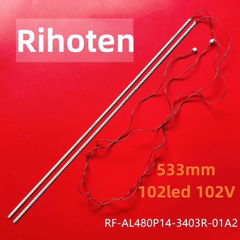 NEW LED Backlight Strip RF-AL480P14-3403R-01A2 For clb48b4800s TFGJ48E204l-7c14a-01 LE-48TX6900S LE-48TX6900X 533mm 102led