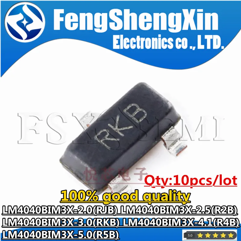 

10pcs LM4040BIM3X LM4040B LM4040BIM3X-2.0 RJB LM4040BIM3X-2.5 R2B LM4040BIM3X-3.0 RKB LM4040BIM3X-4.1 R4B LM4040BIM3X-5.0 R5B