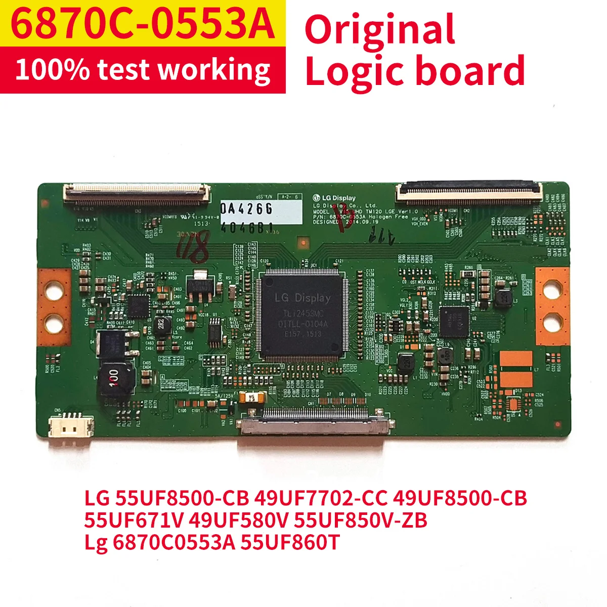 Original Test Work 6870C-0553A V15 UHD TM120 LGE Ver1.0 Logic Board for LG 55UF8500-CB 49UF7702-CC 49UF8500-CB 55UF671V 49UF580V